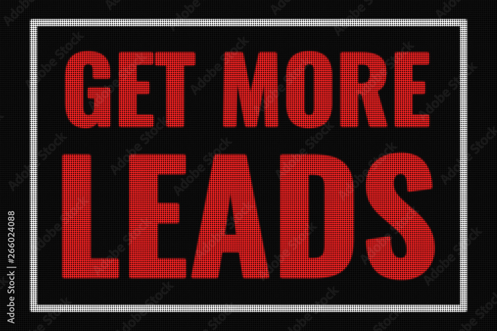 Get More Leads text on dark screen Get More Leads text on dark screen
