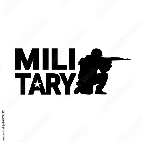 Military emblem with shooting soldier. Military silhouettes background