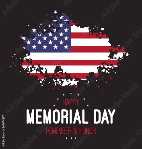 Memorial day. Remember & honor. USA patriotic illustration.Grunge flag of USA
