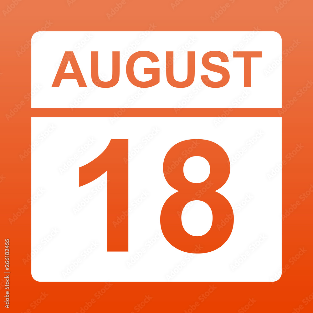 August 18. White calendar on a colored background. Day on the calendar. Eighteenth of august. Red background with gradient. Simple vector illustration. August 18. White calendar on a colored background. Day on the calendar. Eighteenth of august. Red background with gradient. Simple vector illustration.