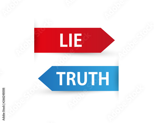 Truth and Lie, Two Color Arrows with shadow on white Background Vector Illustration