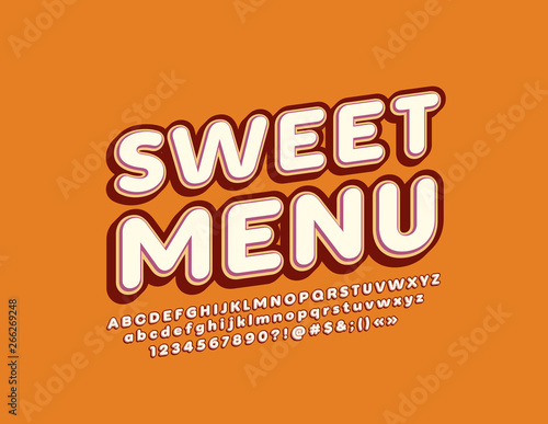 Vector trendy banner Sweet Menu with retro style Font. 3D vintage Alphabet Letters, Numbers and Symbols