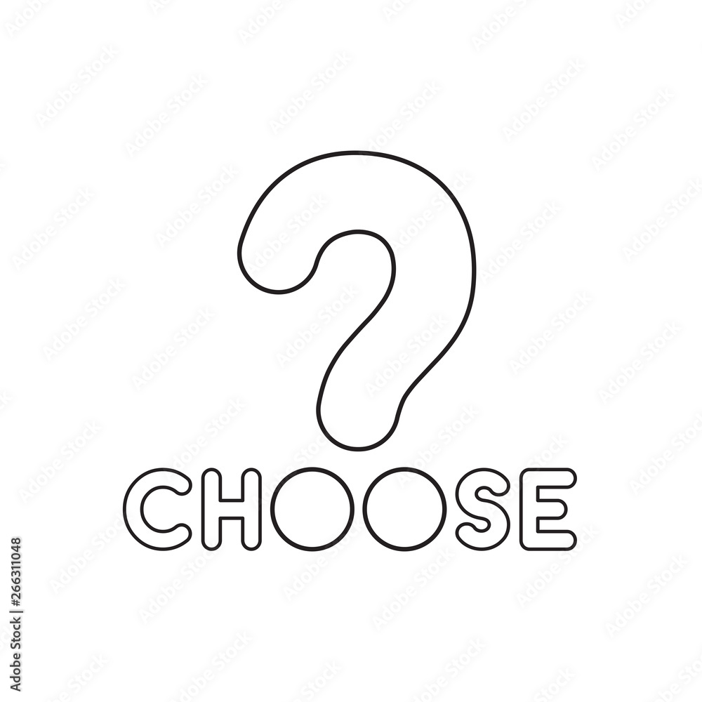 Vector icon concept of choose word with big question mark. Black outline. Vector icon concept of choose word with big question mark. Black outline.
