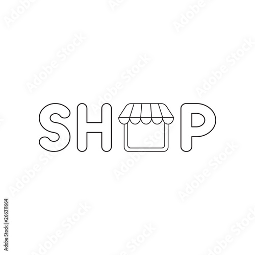 Vector icon concept of shop word with shop. Black outline.