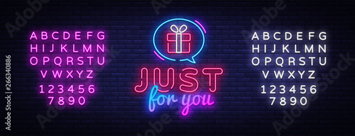 Gift Neon Sign Vector. Just For You neon design template, modern trend design, night signboard, night bright advertising, light banner, light art. Vector illustration. Editing text neon sign