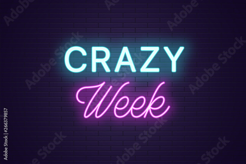Neon composition of headline Crazy Week. Text
