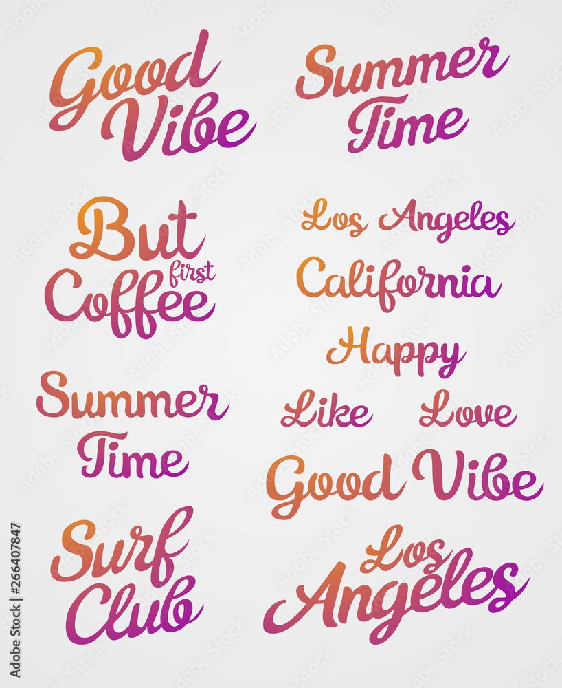 Lettering Set. Hand made script font. Good vibe. But first Coffe. Los Angeles. Summer time. California. Summer time.