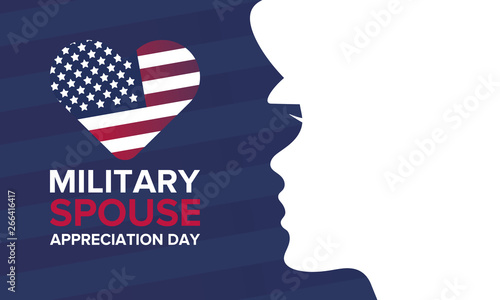 Military Spouse Appreciation Day. Celebrated in the United States. National Day recognition of the contribution, support and sacrifice of the spouses of the Armed Forces. Poster, card, banner. Vector