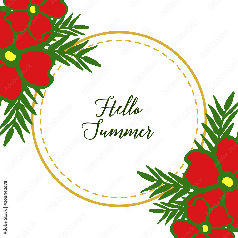 Fototapeta premium Vector illustration template hello summer with red flower frames blooms