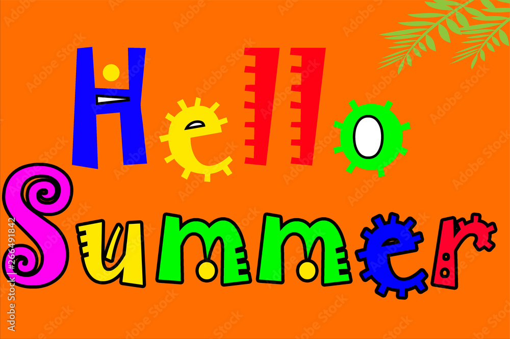 Hello Summer funnny  writing on orange background - illustration