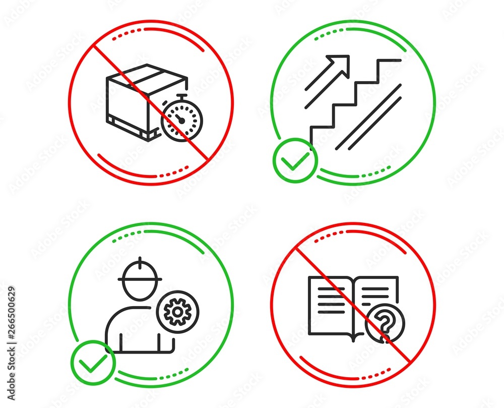 Do or Stop. Delivery timer, Stairs and Engineer icons simple set. Help sign. Express logistics, Stairway, Worker with cogwheel. Documentation. Industrial set. Line delivery timer do icon. Vector