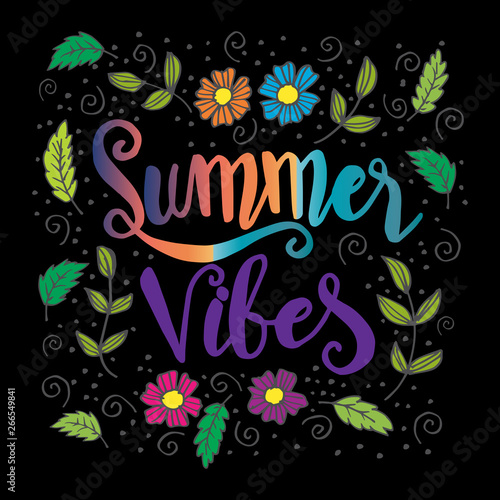 Summer vibes hand drawn vector lettering phrase.