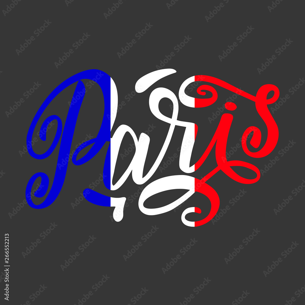 Obraz premium Handwritten inscription Paris on colors of the national flag of France. Hand drawn lettering. Calligraphic element for your design. illustration for t-shirts, postcards or poster