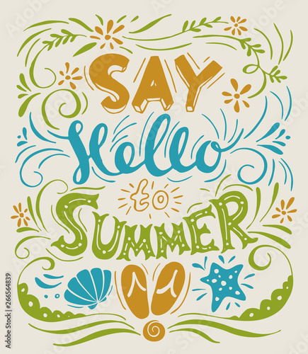 Vector poster with say hello to summer lettering.