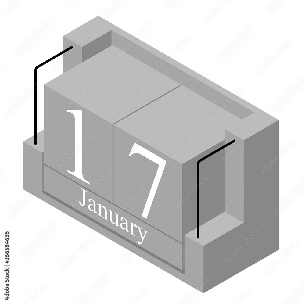January 17th date on a single day calendar. Gray wood block calendar present date 17 and month January isolated on white background. Holiday. Season. Vector isometric illustration January 17th date on a single day calendar. Gray wood block calendar present date 17 and month January isolated on white background. Holiday. Season. Vector isometric illustration