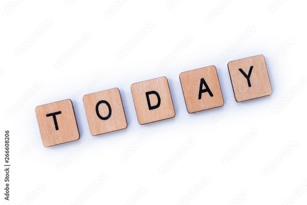 The word TODAY The word TODAY