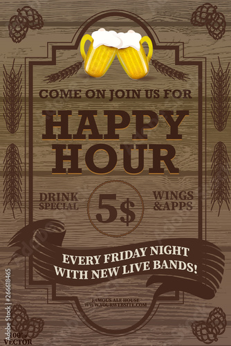 Beer Happy hour flyer design on WOODEN. . It can be useful whether it is a specific show, club event, or special attraction.