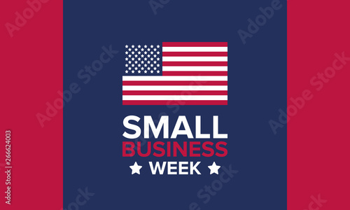 National Small Business Week is May. Celebrated annual in United States. Business concept. Poster, card, banner and background. Vector illustration