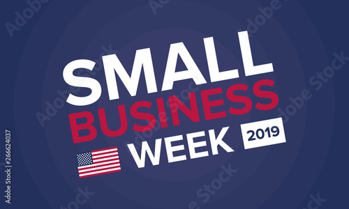 National Small Business Week is May. Celebrated annual in United States. Business concept.  Poster, card, banner and background. Vector illustration