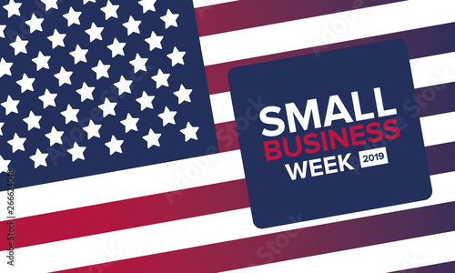 National Small Business Week is May. Celebrated annual in United States. Business concept. Poster, card, banner and background. Vector illustration