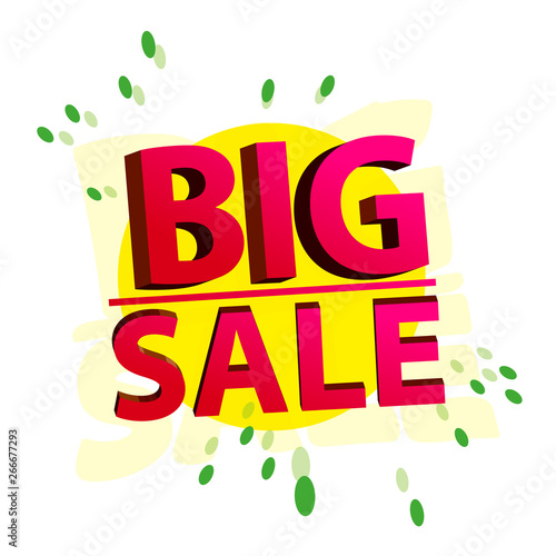 Text big sale on yellow round banner on white background. For Your business project shop. Vector Illustration