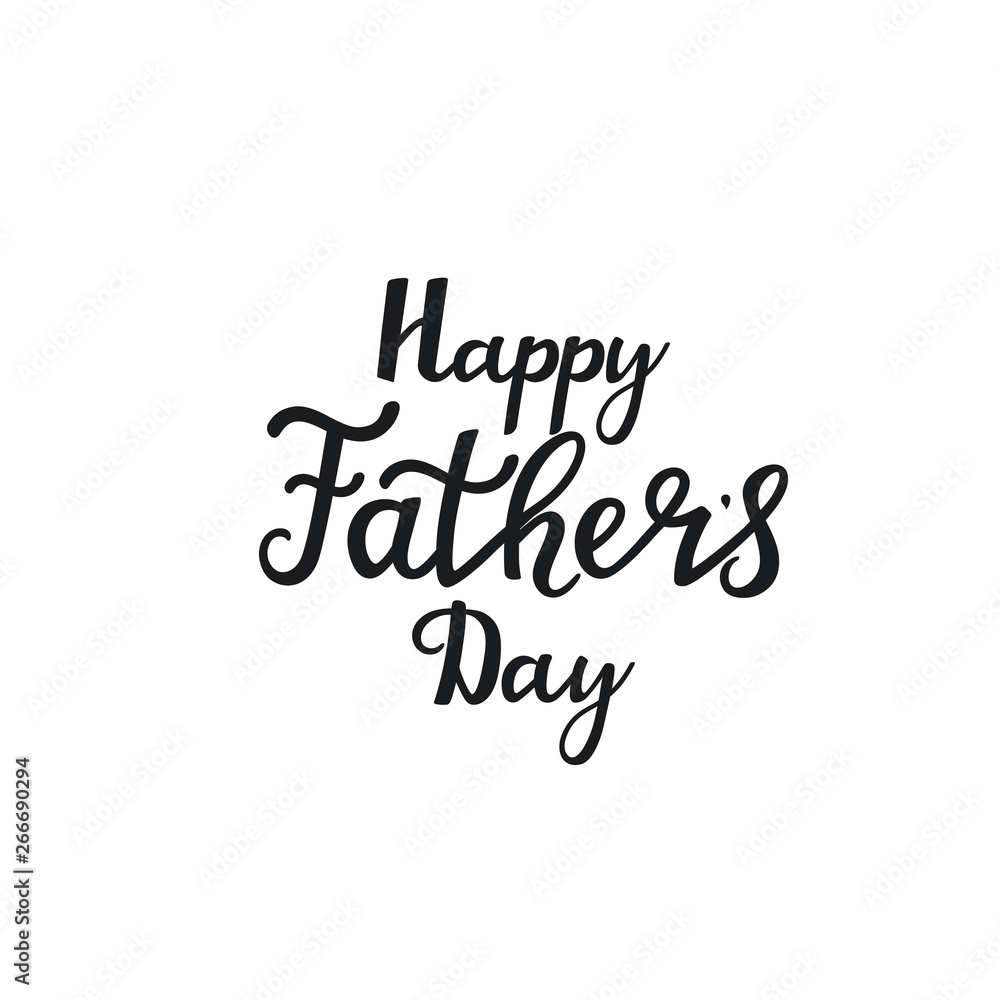 Happy Father`s Day hand drawn lettering. Used for greeting card, poster design, T-shirt printing Happy Father`s Day hand drawn lettering. Used for greeting card, poster design, T-shirt printing