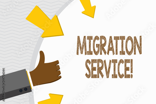 Conceptual hand writing showing Migration Service. Concept meaning moving of company data to a cloud service providers Hand Gesturing Thumbs Up and Holding Round Shape with Arrows © Artur