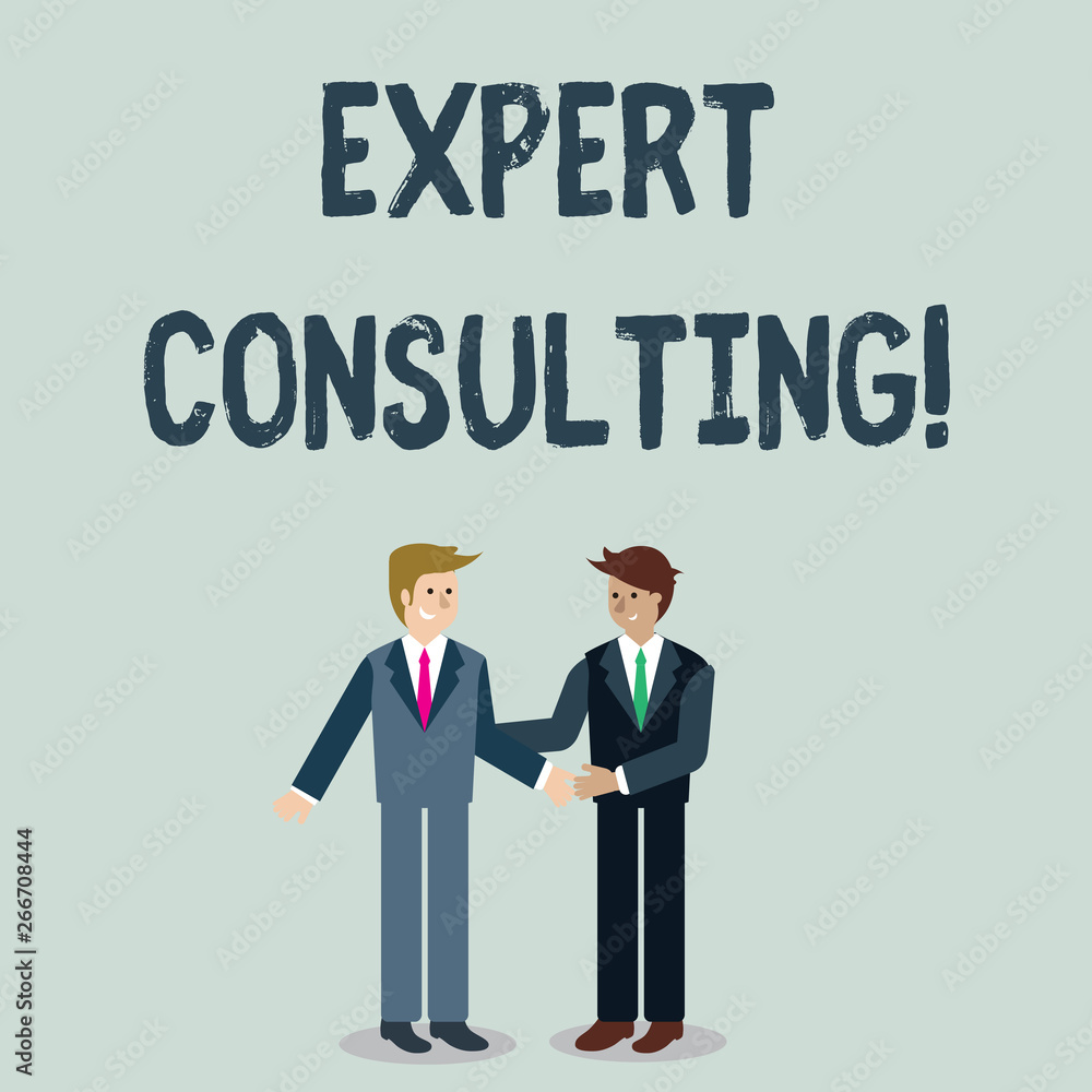 Writing note showing Expert Consulting. Business concept for providing of expert knowledge to a third party for a fee Businessmen Smiling and Greeting each other by Handshaking Writing note showing Expert Consulting. Business concept for providing of expert knowledge to a third party for a fee Businessmen Smiling and Greeting each other by Handshaking