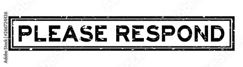 Grunge black please respond word square rubber seal stamp on white background