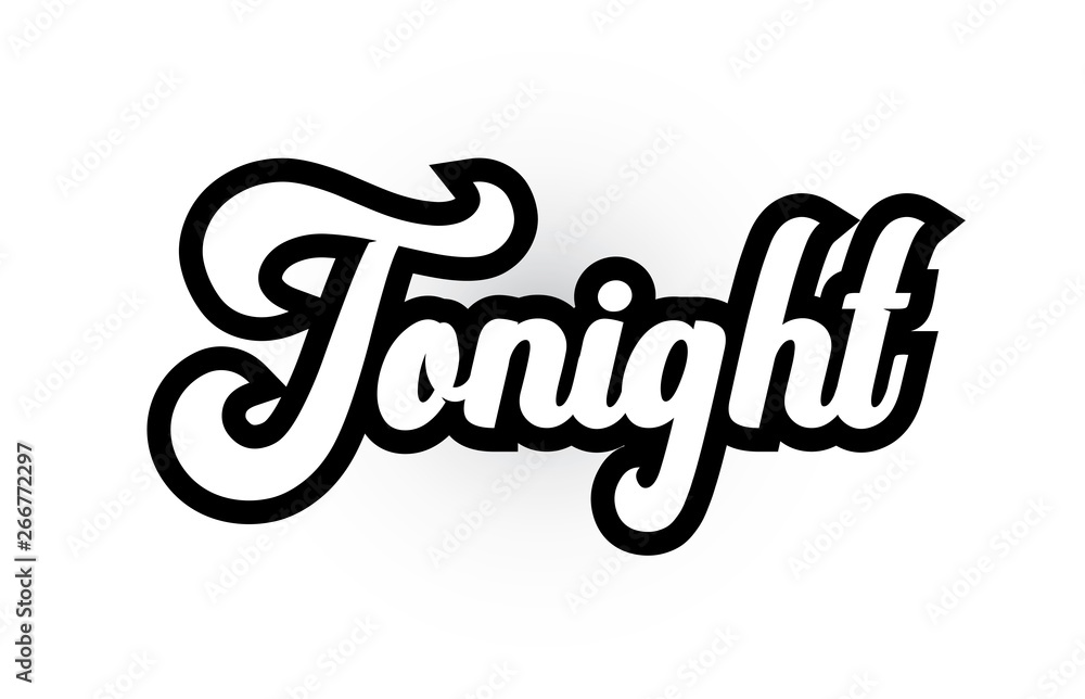 black and white Tonight hand written word text for typography logo icon design black and white Tonight hand written word text for typography logo icon design
