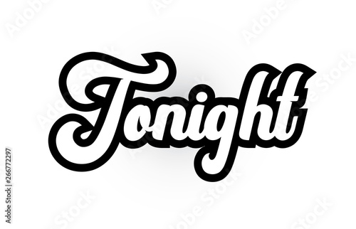 black and white Tonight hand written word text for typography logo icon design