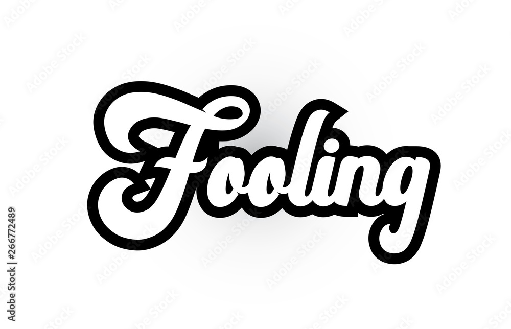 black and white Fooling hand written word text for typography logo icon design black and white Fooling hand written word text for typography logo icon design