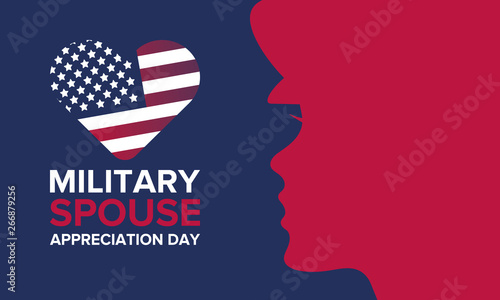 Military Spouse Appreciation Day. Celebrated in the United States. National Day recognition of the contribution, support and sacrifice of the spouses of the Armed Forces. Poster, card, banner. Vector