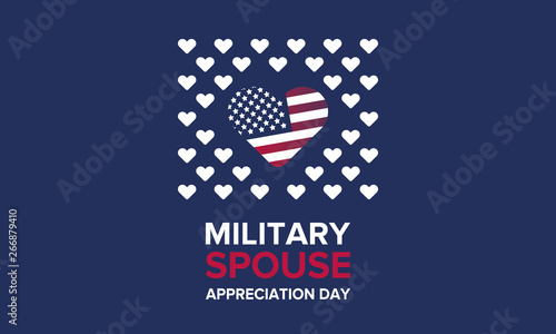 Military Spouse Appreciation Day. Celebrated in the United States. National Day recognition of the contribution, support and sacrifice of the spouses of the Armed Forces. Poster, card, banner. Vector