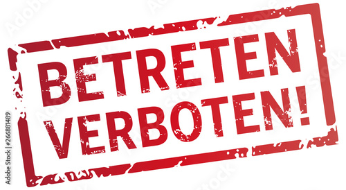 roter Stempel betreten verboten