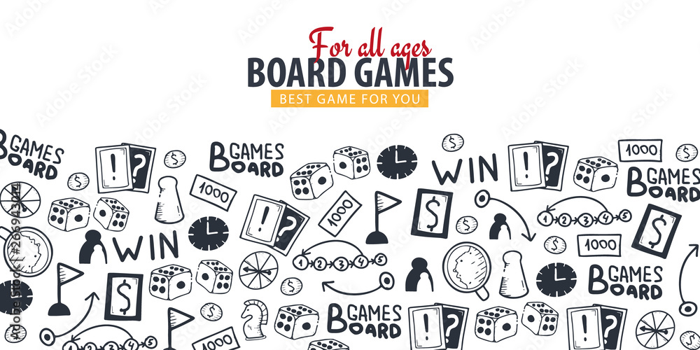 Board Games banners. For all Ages. Hand draw doodle background. Vector illustration.