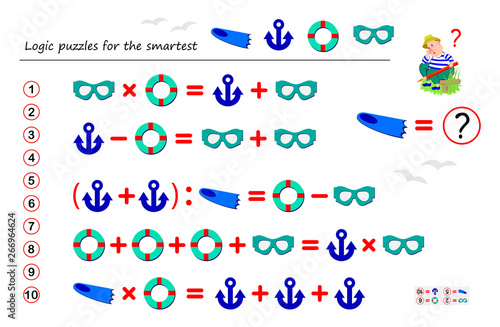 Mathematical logic puzzle game for smartest. Solve examples and count which of numbers corresponds to each of object. Printable page for brainteaser book. Developing spatial thinking. Vector image.