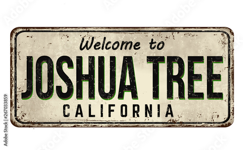 Welcome to Josua Tree vintage rusty metal sign