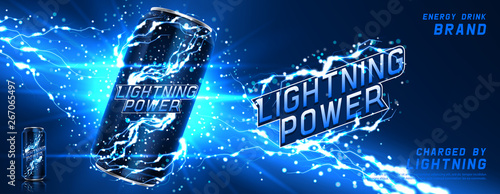Energy drink ads banner template. Vector illustration with energy drink can, bright lightnings and shining thunderstorms. Realistic 3d illustration.