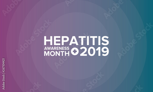 Hepatitis Awareness Month in May. Annual campaign in United States by raising awareness of viral hepatitis . Hepatitis Testing Day. Poster, card, banner and background. Vector illustration
