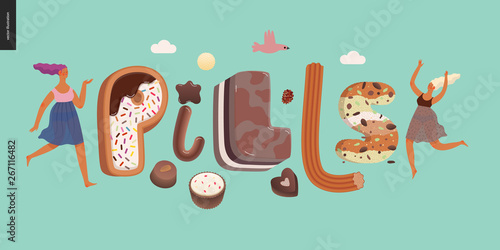 Dessert lettering -Pills - modern flat vector concept digital illustration of temptation font, sweet lettering and girls. Caramel, toffee, biscuit, waffle, cookie, cream and chocolate letters