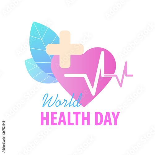 World Health Day Greeting Card Vector Illustration. 7 April Global Health Awareness Celebration Holiday. Medical Care Emblem Cardiology Heartbeat Heart Treatment Healthcare Background