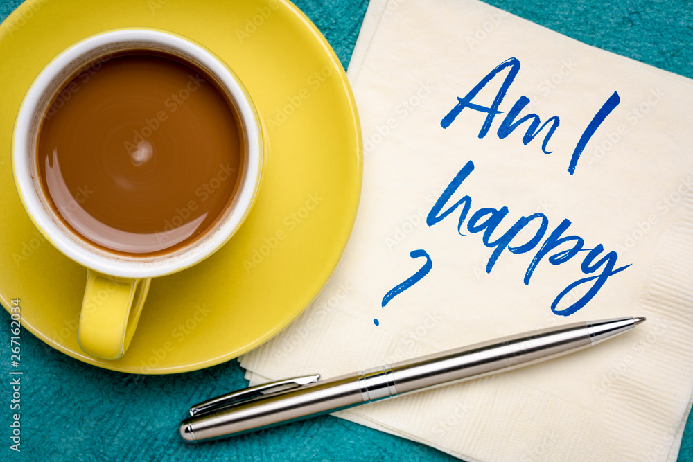 Am I happy? Question on napkin. Am I happy? Question on napkin.