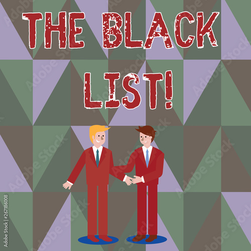 Writing note showing TheBlack List. Business concept for list of demonstratings who are disapproved of or are to be punished Businessmen Smiling and Greeting each other by Handshaking photo