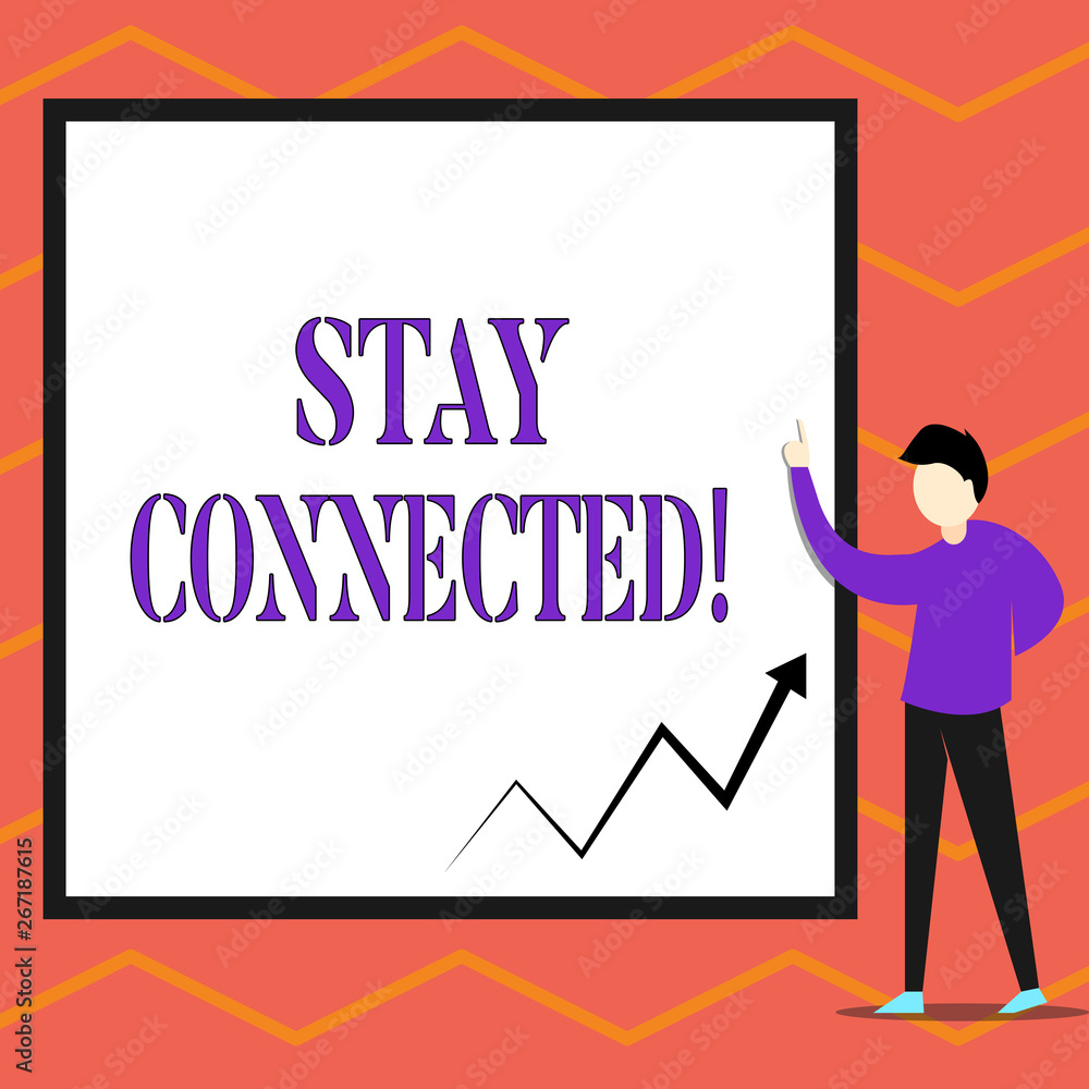 Writing note showing Stay Connected. Business concept for To keep communicating on each other To retain in touch Writing note showing Stay Connected. Business concept for To keep communicating on each other To retain in touch