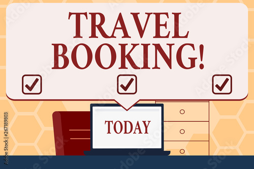 Text sign showing Travel Booking. Business photo text arrangement that you make when you book something for travel Blank Huge Speech Bubble Pointing to White Laptop Screen in Workspace Idea