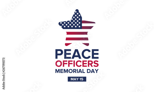 Peace Officers Memorial Day in May. Celebrated annual in May 15 in United States. In honor of the police. National Police Week. Poster, card, banner and background. Vector illustration
