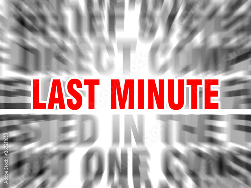 last minute