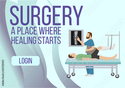 Surgery banner. Place where healing starts vector illustration. Fracture of the leg, sprain or tearing of the leg ligaments. Rehabilitation after trauma. Orthopedics and medicine.