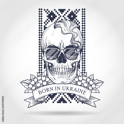Hand drawn sketch, skull with Ukrainian embroidery pattern, mustaches, branches of viburnum, sunglasses, oseledets hairstyle. Poster, flyer design